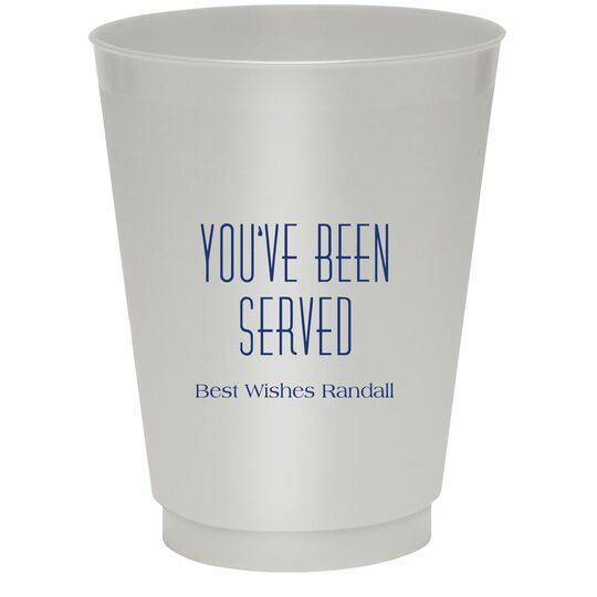 You've Been Served Colored Shatterproof Cups